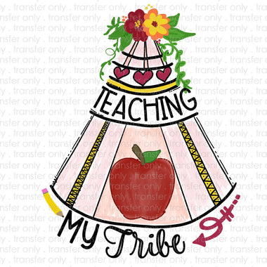 Teaching my Tribe Sublimation Transfer