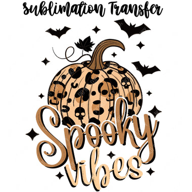 Spooky Vibes Sublimation Transfer