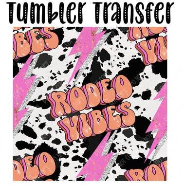 Rodeo Vibes Skinny Tumbler Seamless Sublimation Transfer