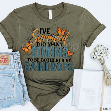 Survived Too Many Storms Screen Print High Heat Transfer S20
