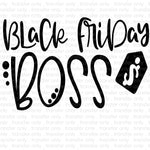 Black Friday Boss Sublimation Transfer