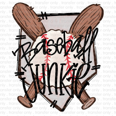 Baseball Junkie Sublimation Transfer