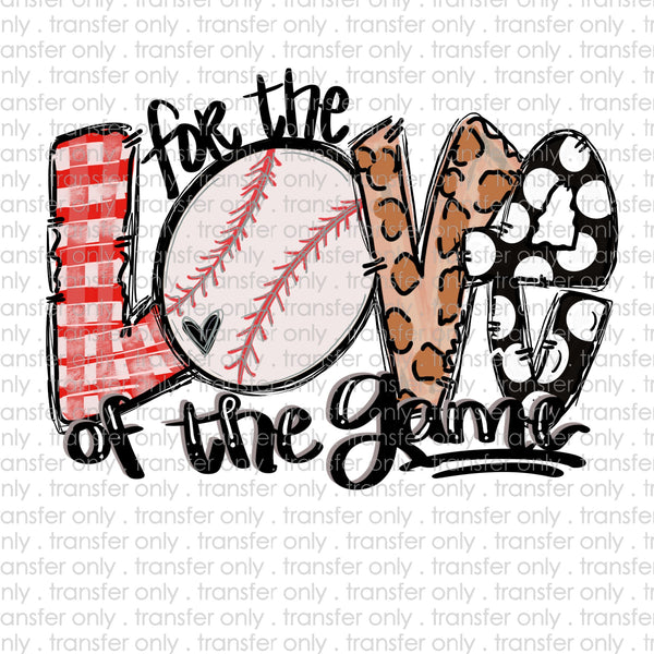For the Love of the Game Baseball Sublimation Transfer