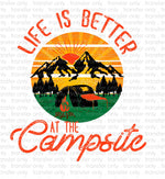 Life is Better at the Campsite Sublimation Transfer