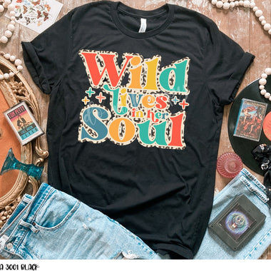 Wild lives in her Soul Screen Print High Heat Transfer R82
