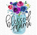 Blessed Mama Mason Jar Sublimation Transfer