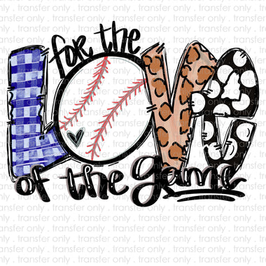 For the Love of the Game Baseball Royal Blue Sublimation Transfer
