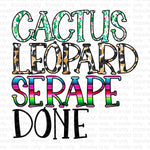 Cactus Leopard Serape Done 2 Sublimation Transfer