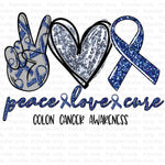 Peace Love Colon Cancer Sublimation Transfer
