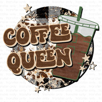 Coffee Queen Sublimation Transfer