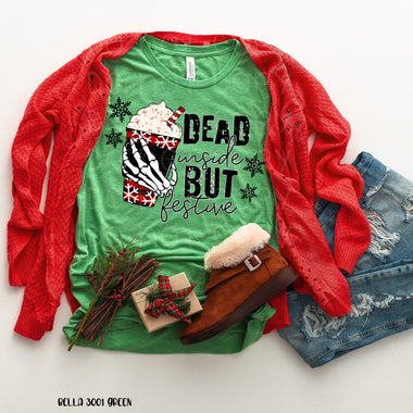 Dead Inside but Festive Screen Print High High Transfer U82