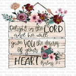 Delight in the Lord Sublimation Transfer