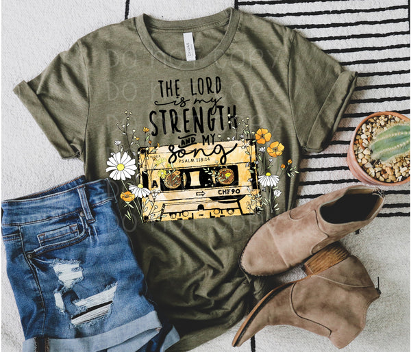 The Lord is my Strength Tape Screen Print High Heat Transfer Q97