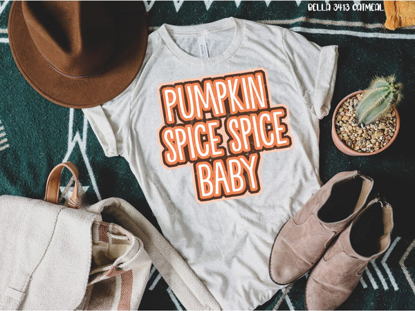“No restocks” Pumpkin Spice Spice Baby Screen Print High Heat Transfer U19