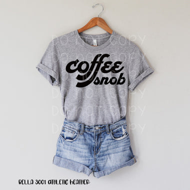 Coffee Snob Screen Print Transfer QQ85