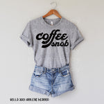 Coffee Snob Screen Print Transfer QQ85