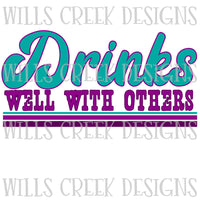 Drinks Well With Others Digital Download