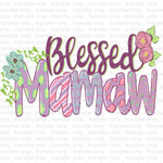 Blessed Mamaw Sublimation Transfer