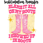 Blame it all on my Roots Sublimation Transfer