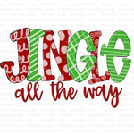 Jingle all the way Sublimation Transfer