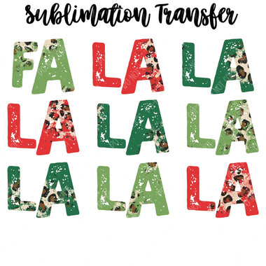 Fa la la la Sublimation Transfer