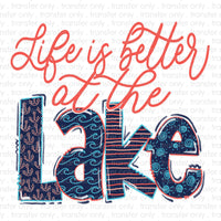 Life is Better at the Lake Sublimation Transfer