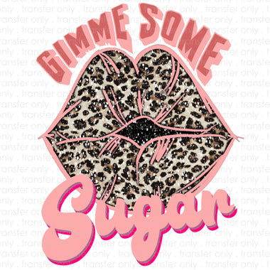Gimme some Sugar Sublimation Transfer
