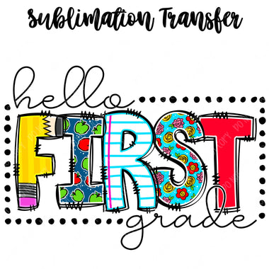 Hello First Sublimation Transfer
