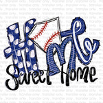 Home Sweet Home Royal Blue Baseball Sublimation Transfer