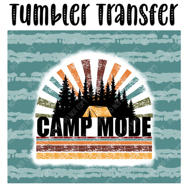 Camp Mode Skinny Tumbler Seamless Sublimation Transfer