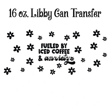 Fueled by Iced Coffee 16 oz. Libby Beer Can Sublimation Transfer Wrap