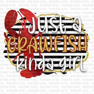 Just a Crawfish Kinda Girl Sublimation Transfer