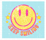 Keep Smiling Skinny Tumbler Seamless Sublimation Transfer