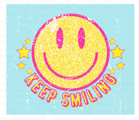Keep Smiling Skinny Tumbler Seamless Sublimation Transfer