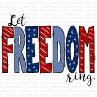 Let Freedom Ring Sublimation Transfer