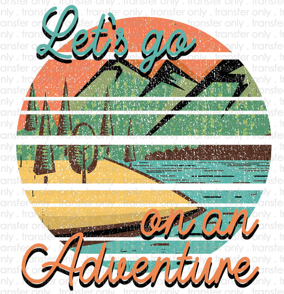 Lets go on an Adventure Sublimation Transfer