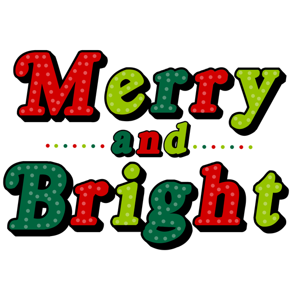 Merry and Bright Marquee Sublimation Transfer