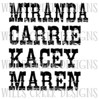 Miranda Carrie Kacey Maren Sublimation Transfer