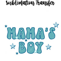 Mama's Boy Sublimation Transfer