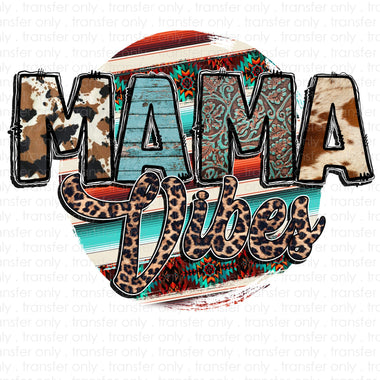Mama Vibes Sublimation Transfer