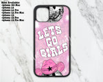 Let's Go Girls iPhone Phone Case