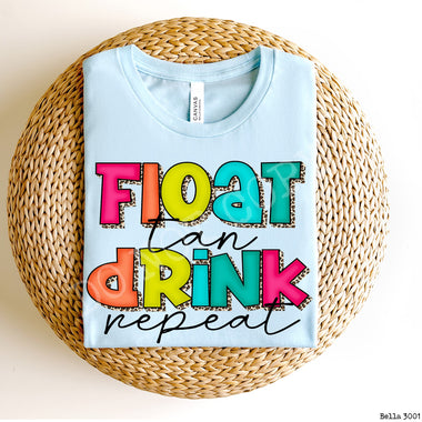 *Not Restocking* Float Tan Drink Repeat Screen Print High Heat Transfer U13