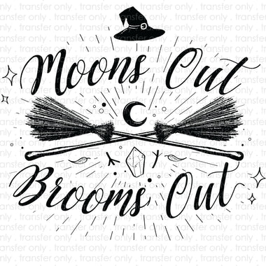 Moon's Out Brooms Out Sublimation Transfer