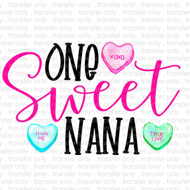 One Sweet Nana Sublimation Transfer