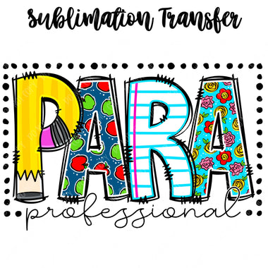 Paraprofessional Sublimation Transfer