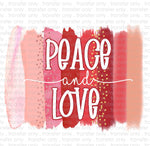 Peace and Love Brush Stroke Sublimation Transfer