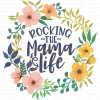 Rocking the Mama Life Sublimation Transfer