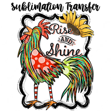 Rise and Shine Sublimation Transfer