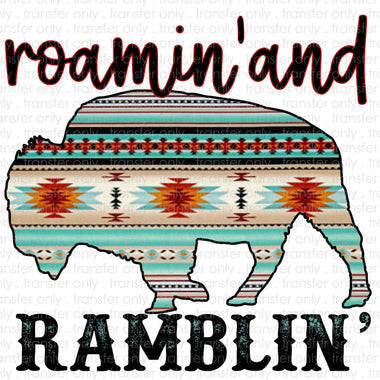 Roamin' and Ramblin' Sublimation Transfer