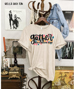 "No restocks" Gather with a Grateful Heart Screen Print High Heat Transfers W82